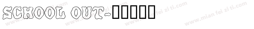 SCHOOL OUT字体转换
